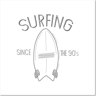 Surfing since the 90's Posters and Art